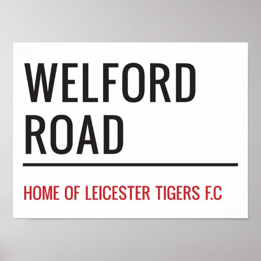 Welford Road Stadium Street Sign Poster (Voorkant)