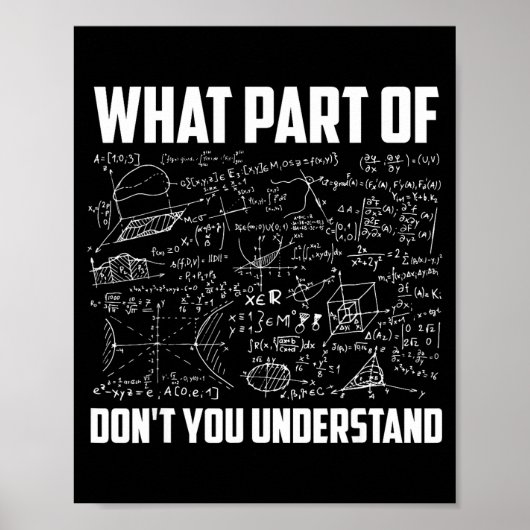 Welk deel begrijp je niet _ Funny Math-thee Poster (Voorkant)