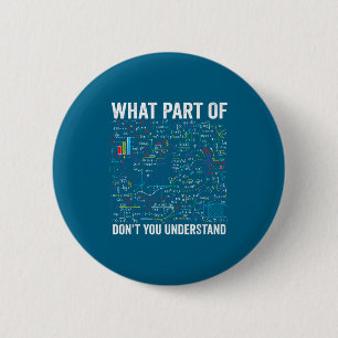 Welk deel begrijp je niet grappige wiskunde calcul ronde button 5,7 cm