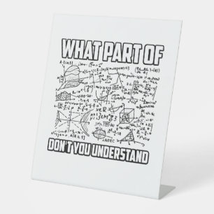 Welk Deel Begrijp Je Niet? Grappige Wiskunde Reclamebord Met Voetstuk