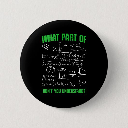 Welk deel begrijp je niet Technische student Ronde Button 5,7 Cm (Voorkant)