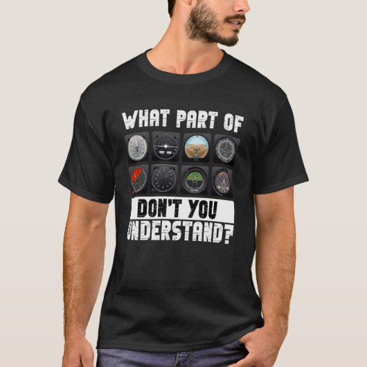 Welk deel begrijp je niet Vliegtuig Airplane PI T-shirt (Voorkant)