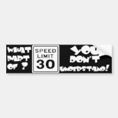 Welk deel of 30 mph je niet begrijpt bumpersticker (Voorkant)