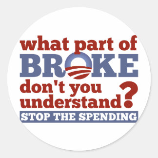 Welk deel van BROKE begrijp je niet? Ronde Sticker
