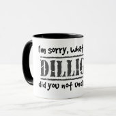 Welk deel van DILLIGAF begreep je niet? Mok (Voorkant links)