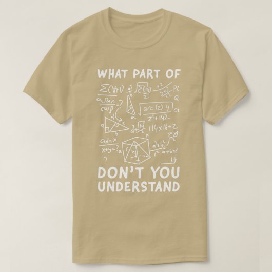 Welk deel van Dont begrijpt u grappige Wiskunde T-shirt (Design voorkant)