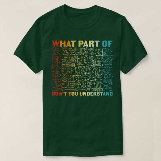 Welk deel van Dont u begrijpt Wiskunde T-shirt (Design voorkant)