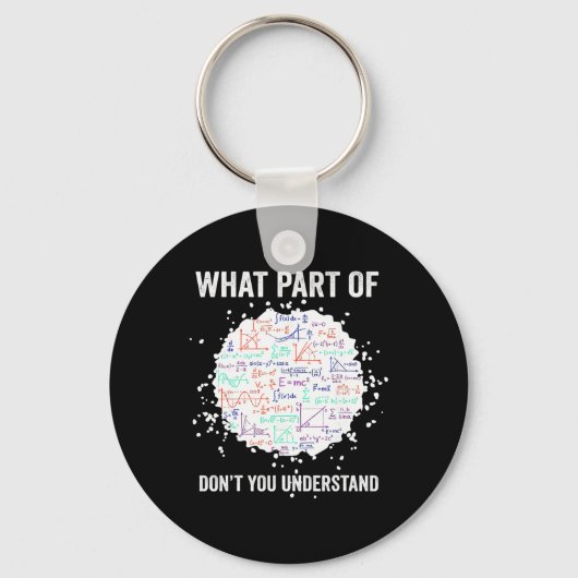 Welk deel van Don't You Understand Funny Math Calc Sleutelhanger (Voorkant)
