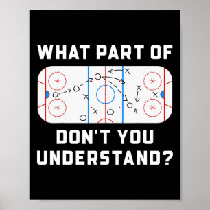 Welk deel van 'Don't You Understand' Grappige Hock Poster