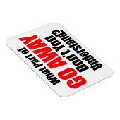 Welk deel van Go Away Magneet (Rechterzijde)