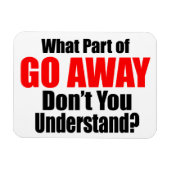 Welk deel van Go Away Magneet (Horizontaal)