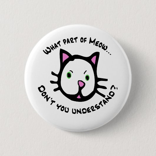 Welk deel van Meow... Ronde Button 5,7 Cm (Voorkant)