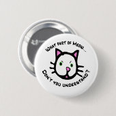 Welk deel van Meow... Ronde Button 5,7 Cm (Voorkant /achterkant)