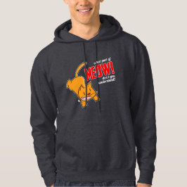 Welk deel van miauw begrijp je niet? hoodie