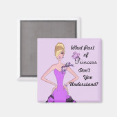 Welk deel van prinses begrijp je niet? magneet (Voorkant / Achterkant)