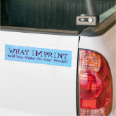 Welke afdruk maakt u? bumpersticker (Op Truck)
