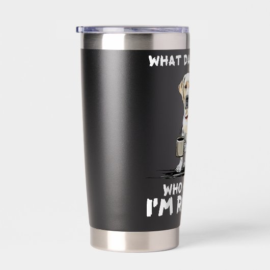 Welke dag is het vandaag wie geeft om Im gepension Geïsoleerde Drinkbeker (Rechts)