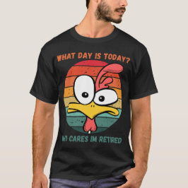 Welke dag is het vandaag wie kan het wat schelen i t-shirt