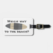 Welke kant is het strand op? Surfplank in grijs Bagagelabel (Voorkant horizontaal)
