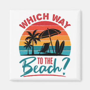 Welke kant op met de Beach Cute Summer Beach Lover Magneet