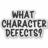 Welke karaktergebreken? – Grappig nuchterheid cade Sticker (Voorkant)