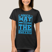 Welke manier aan de buffer t-shirt (Voorkant)