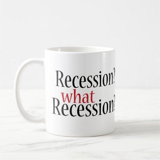 Welke recessie? koffiemok (Links)