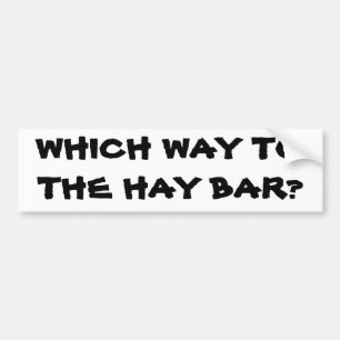 Welke weg naar de Hay Bar Horse Trailer Bumpersticker
