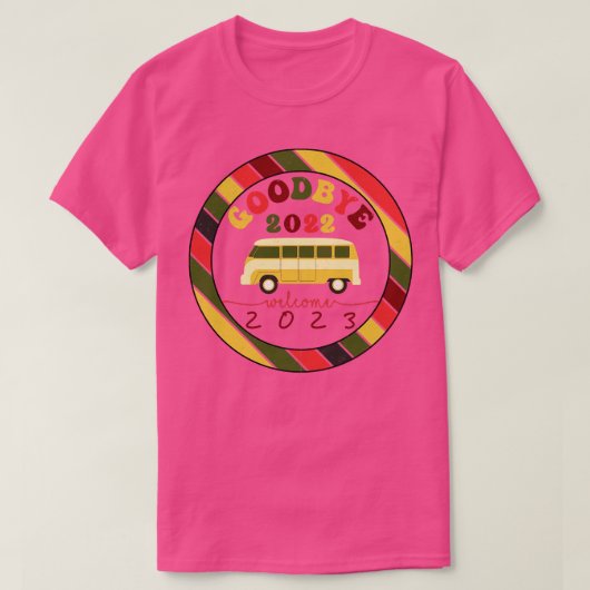 welkom 2023 Nieuwjaar afscheid 2022 Welkom 2023 T-shirt (Design voorkant)
