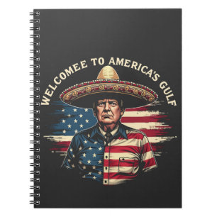 Welkom aan de oostkust van de Golf van Trump Notitieboek