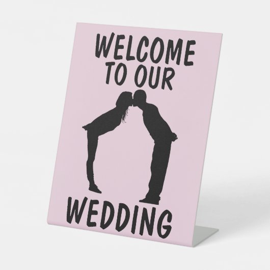 WELKOM AAN ONZE WEDING, PEDESTALE SIGN RECLAMEBORD MET VOETSTUK (Voorkant)