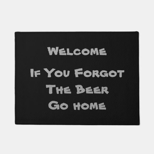 Welkom - als je de bier vergeet - deurmat (Voorkant)