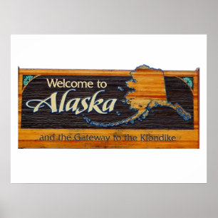 Welkom bij Alaska Sign Poster