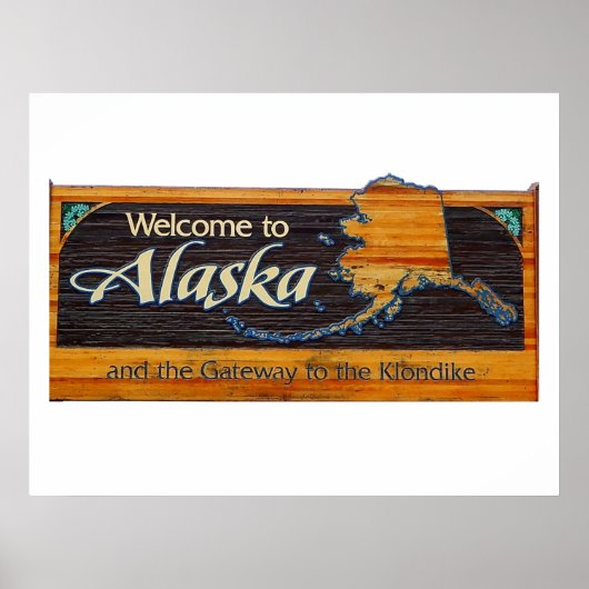 Welkom bij Alaska Sign Poster (Voorkant)