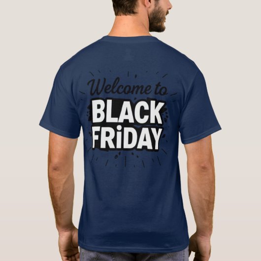 Welkom bij Black Friday T-shirt (Achterkant)