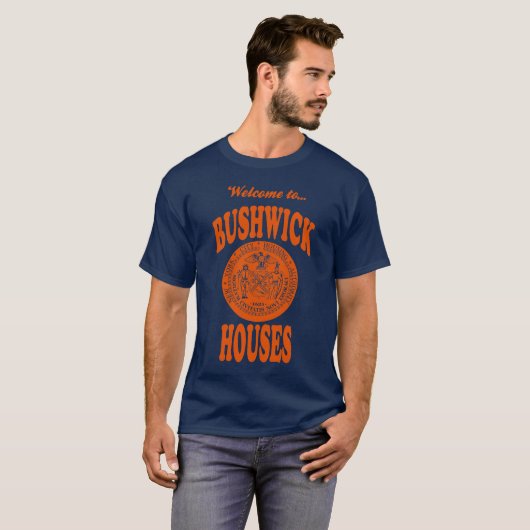 Welkom bij Bushwick Houses T-Shirt (Voorkant volledig)