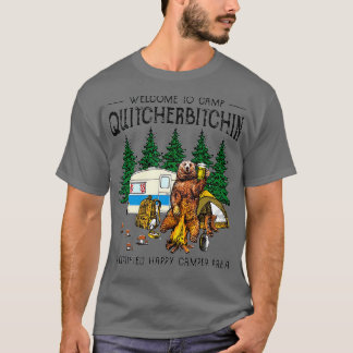 Welkom bij Camp Quitcherbitchin A Certified Beer D T-shirt