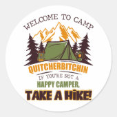 Welkom bij Camp Quitcherbitchin Happy Camper Ronde Sticker (Voorkant)