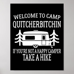 Welkom bij Camp Quitcherin - Grappige Camping Poster