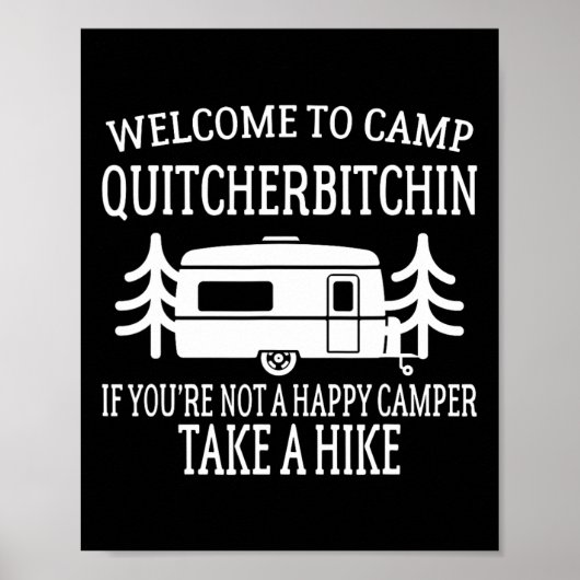 Welkom bij Camp Quitcherin - Grappige Camping Poster (Voorkant)