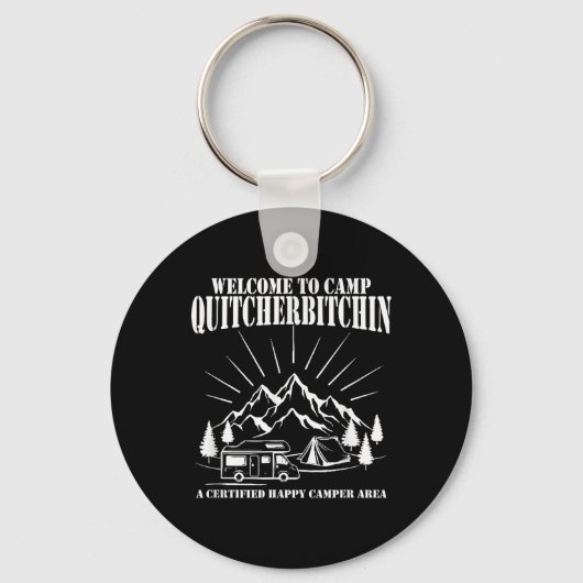 Welkom bij Camp Quitcherin Sleutelhanger (Voorkant)