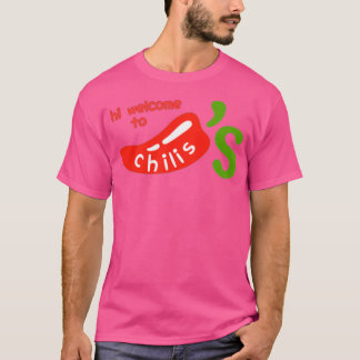 Welkom bij Chilis T-shirt