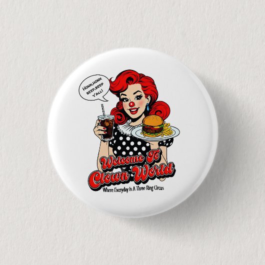 Welkom bij Clown Wereld Knop Ronde Button 3,2 Cm (Voorkant)