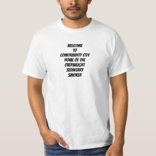 WELKOM BIJ COMORBIDITY CITY HOME VAN DE OVERGEWICH T-SHIRT