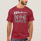 Welkom bij de #6 Dance T-shirt (Voorkant)