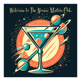 Welkom bij de Atomic Martini Club Space Age Foto Afdruk
