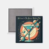 Welkom bij de Atomic Martini Club Space Age Magneet (Voorkant / Achterkant)