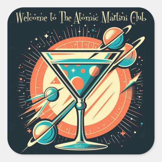 Welkom bij de Atomic Martini Club Space Age Vierkante Sticker (Voorkant)
