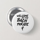 Welkom bij de Bach-parade Bruids-squad Gotische Ba Ronde Button 5,7 Cm (Voorkant /achterkant)