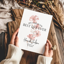 Welkom bij de Beste Leven Ooit Roze Bloemendoop Kaart